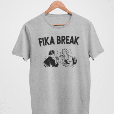 T-Shirt - Fika Break