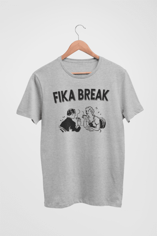 T-Shirt - Fika Break