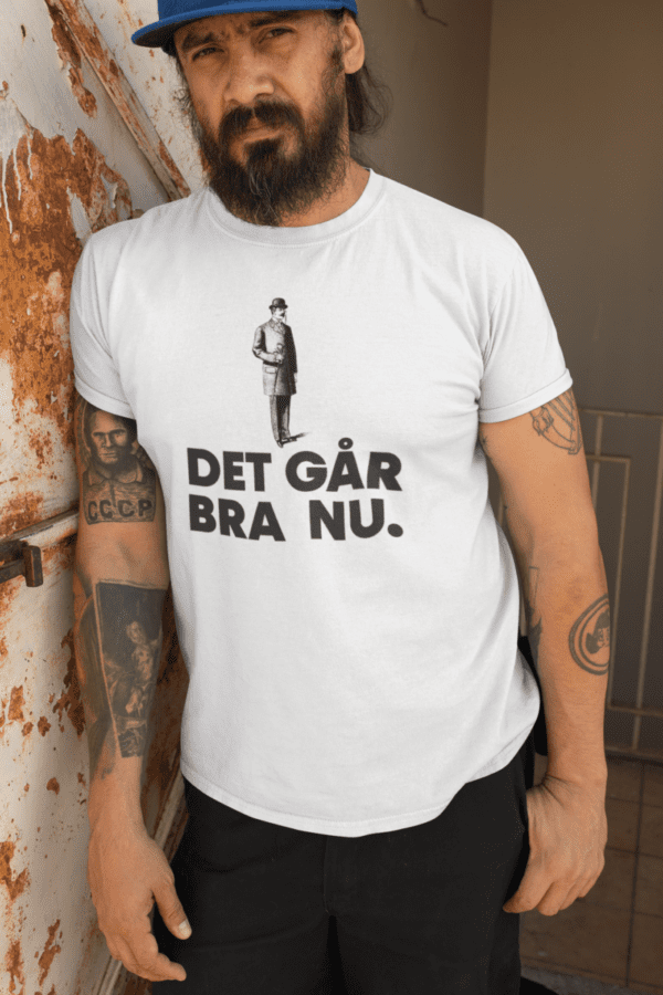 T-Shirt - Det gar bra nu