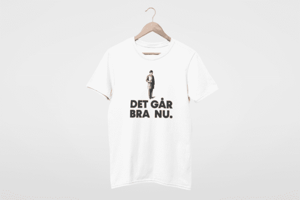 T-Shirt - Det gar bra nu