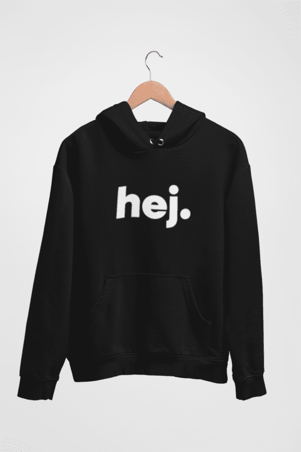 Hoodie - hej