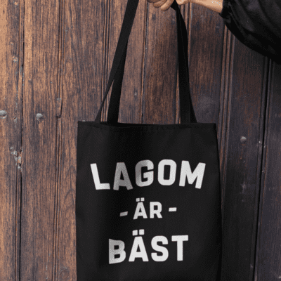 Swedish Tote Bag Lagom ar Bast